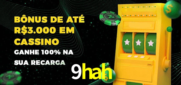 9hah melhor bônus de depósito