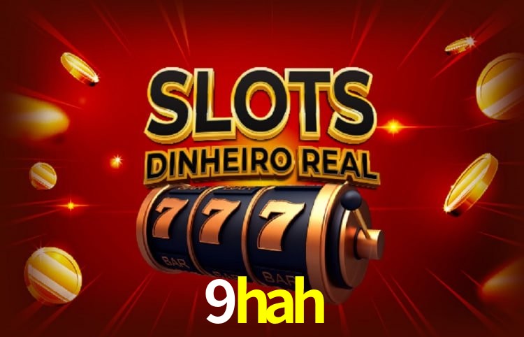 Sinta a adrenalina dos jogos de cassino com 9hah